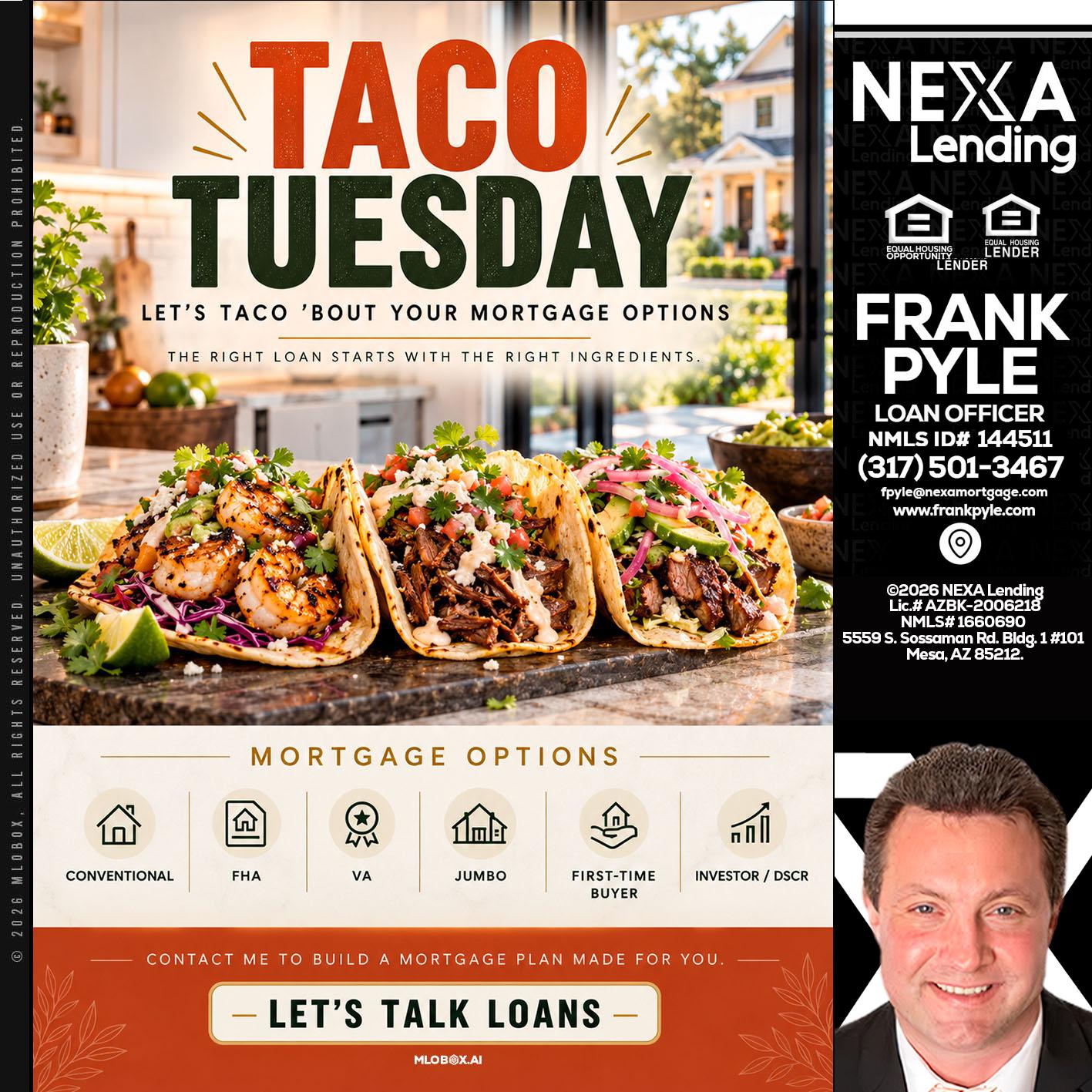 taco Tuesday - Frank Pyle -Loan Originator
